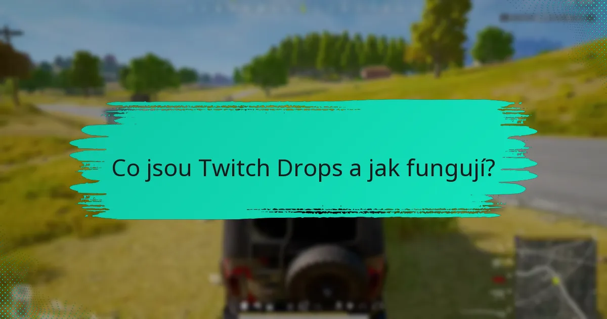 Jak se Twitch Drops srovnávají s jinými systémy odměn?