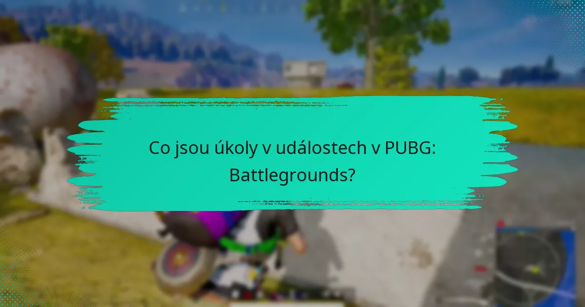Jak splnit úkoly v událostech?
