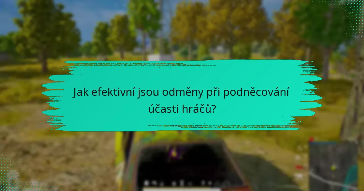 Jak efektivní jsou odměny při podněcování účasti hráčů?