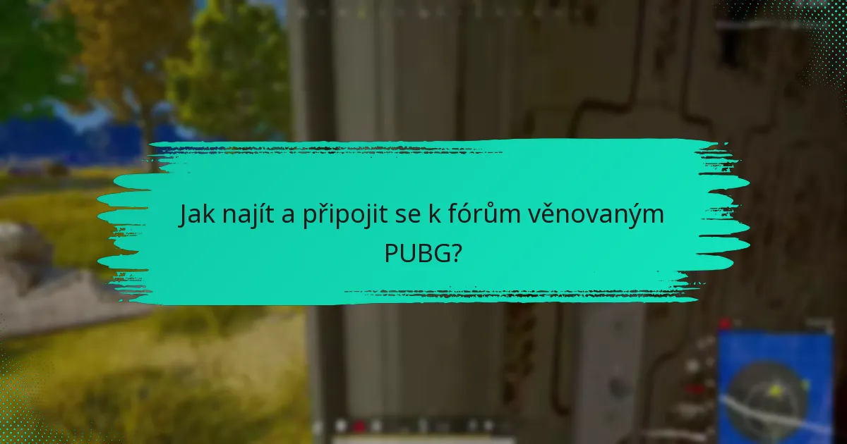 Jaké jsou aktivní skupiny související s PUBG v komunitě Steam Wallet?