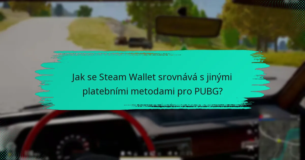 Jaké návrhy mají uživatelé na zlepšení Steam Wallet?