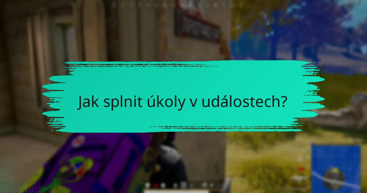 Jaké odměny mohu získat z úkolů v událostech?