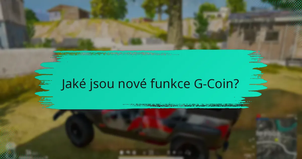 Jak se aktualizace G-Coin srovnávají s jinými digitálními měnami?