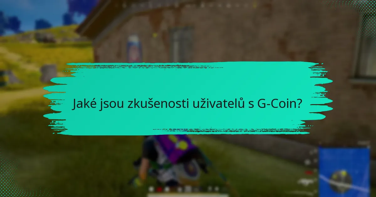 Jaké požadavky na funkce jsou populární mezi uživateli G-Coin?
